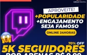 [Promoção] 5K Seguidores Twitch R$ 9,99 | Entrega Imediata