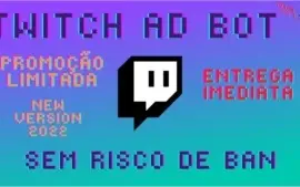 BOT AD(ANUNCIOS) TWITCH 2022 - NOVA VERSÃO