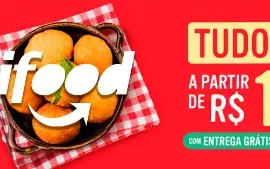 Ifood 1 Real - Peça Seu Lanche Por 1 Real + Cupons