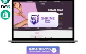 Tema Shrine Pro Shopify Atualizado + Chave de Ativação