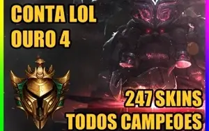 CONTA LOL 🌟 GOLD 4 🌟 250 SKINS 🌟 TODOS CAMPEOES