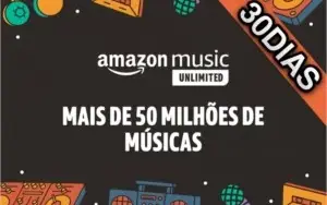 AMAZON MUSIC UNLIMITED 30 DIAS