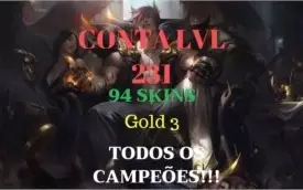 Conta LvL 231+Todos campeões+GOLD 3+94 skins