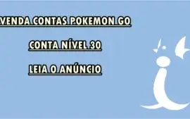 Conta Pokemon Go Nível 30 - Sem nome/time