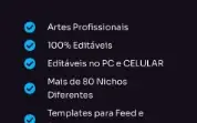 Tenha acesso a 100 Mil Arquivos editáveis do Canva
