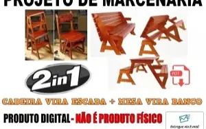 Projeto de Madeira Cadeira Vira Escada + Mesa Vira Banco