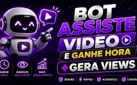 BOT Youtube -Ganhe views e horas
