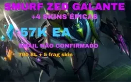 CONTA SMURF UNRANKED COM ZED GALANTE + 4 SKINS ÉPICAS