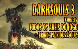 Dark Souls 3 Todos os Anéis+Brinde 99souls+OutrosBrindes PS4