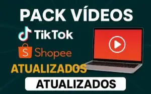 Pack Vídeos TikTok Shop e Shopee (ATUALIZADOS)