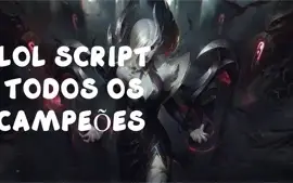 SCRIPT LOL, ACESSO VITALICIO [2022] ATUALIZADO