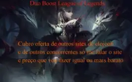 Duo boost and Elojoob Fast League of Legends