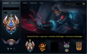 Conta challenger + pax sivir + full skin + emote challenger