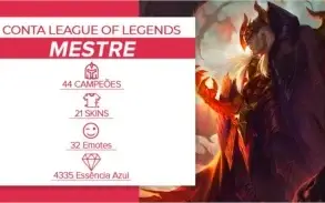 CONTA LEAGUE OF LEGENDS MESTRE 290 PDL • 44 CAMPEÕES