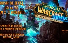 Rush de level no Pandaria Remix [10 ao 70] em até 3 horaS