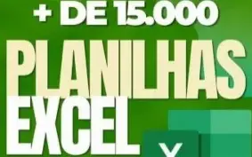 Super Pack Excel +15.000 Planilhas Prontas Editáveis + Entre