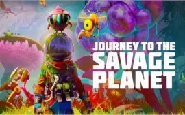 Journey to the Savage Planet + Hot Garbage