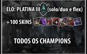 Conta Platina League of Legends 100 Skins Todos os Champions