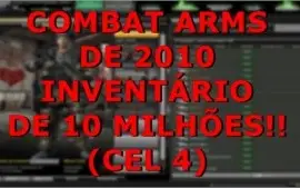 Combat Arms - de 2010 - inventário de 10 milhões (CEL 4)