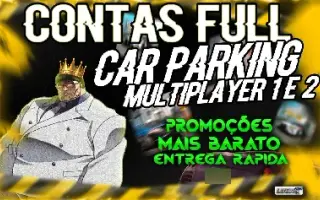 Conta Car Parking Multiplayer 1 e 2