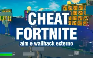 Cheat Fortnite Externo (Aim E Wallhack)