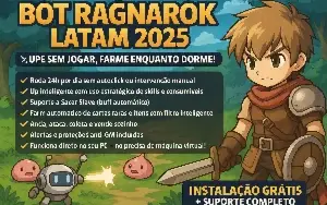 Bot Ragnarok Latam 2025 – Full Farm E Level 24H Por Dia!