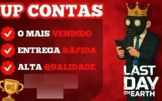 Melhor Up de Contas Last Day on Earth