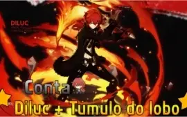 Genshin Impact Account Dilluc + Túmulo do Lobo Nv.2