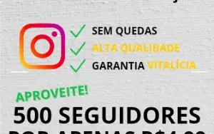 [Promoção] 500 Seguidores Instagram por apenas R$4,99