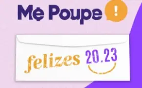 Me Poupe! - Felizes (2023)