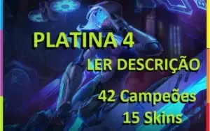 CONTA LOL 🌟 PLATINA 4 🌟 4 LÉNDARIAS 🌟13 SKINS 🌟 32 CHAMP