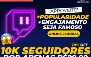 [Promoção] 10K Seguidores Twitch R$ 29,99 | Entrega Imediata