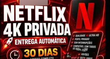 Netflix 4K Tela Privada 30 Dias! - Entrega Automática
