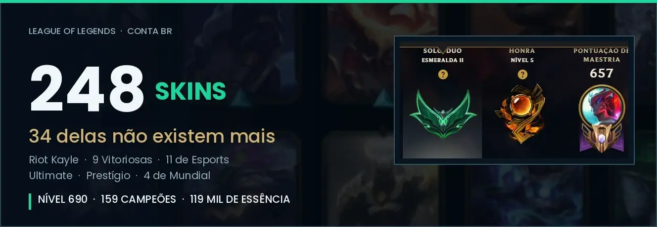 Emeralda 2 | 248 Skins | Riot Kayle + 9 Vitoriosas
