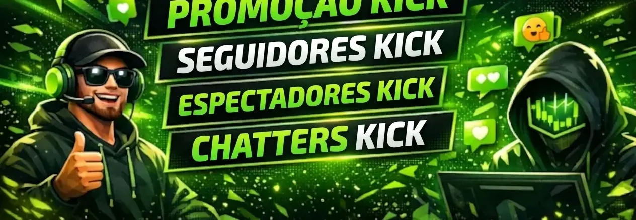 SEGUIDORES KICK | ALTA QUALIDADE & REPOSIÇÃO