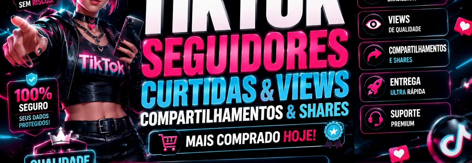 TIKTOK SEGUIDORES, CURTIDAS, VIEWS - (MUNDIAIS/BR)