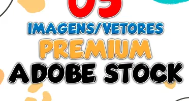 Pack 05 Imagens/vetores Adobestock a Sua Escolha