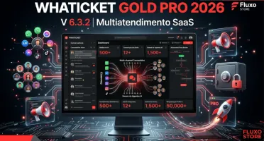 Whaticket Gold Pro 2026 V 6.3.2: Multiatendimento SaaS