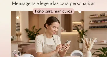 Kit de mensagens e legendas para manicures — conteúdo digita