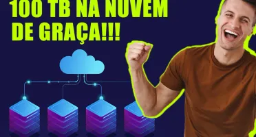 Como Ter 100 Tb De Graça Na Nuvem A Vontade
