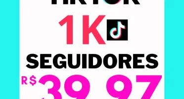 1K Seguidores Tik Tok - Entrega Imediata - 1.000 Seguidores
