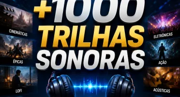 🎵 +1000 Trilhas Sonoras Premium
