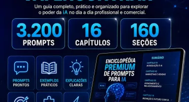 Enciclopédia Premium de Prompts para IA - 3.200 Prompts