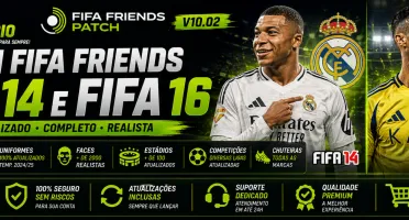 FIFA 14 E 16: FRIENDS V1 | FRIENDS v10 + Fix 10.2 Vitalício