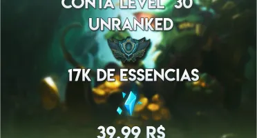 CONTAS UNRANKED LEVEL 30 QUANTIDADE LIMITADA!