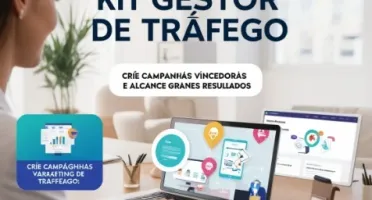 ✅ Kit Gestor de Tráfego, Crie sua Campanha e Venda +