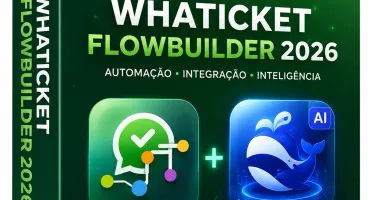 WhaTicket - Flow Builder 2026 + Nó de Agente DeepSeek