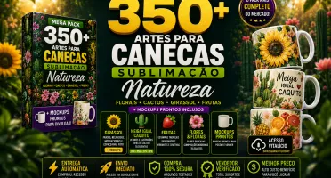 ⚡ Mega Pack 350+ Artes Para Canecas Sublimação Natureza