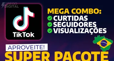 [Promoção] Pacote Engajamento TIKTOK | Seja Blogueiro!