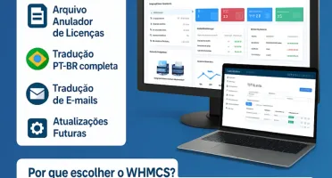 WHMCS – A Plataforma Completa de Automação e Cobrança